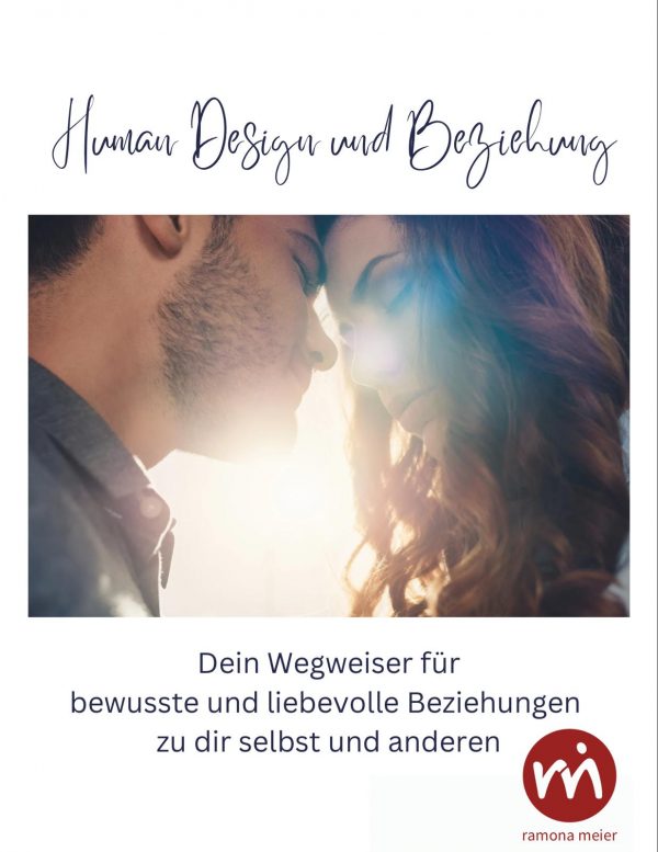 Wegweiser Human Design und Beziehung