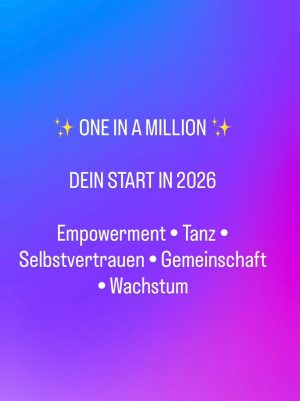 ✨ ONE IN A MILLION ✨ 10.01.26 um 12:30 Uhr