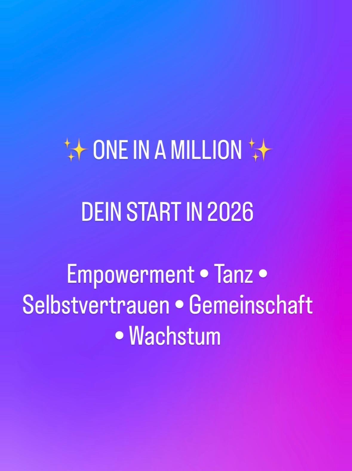 ✨ ONE IN A MILLION ✨ 10.01.26 um 12:30 Uhr